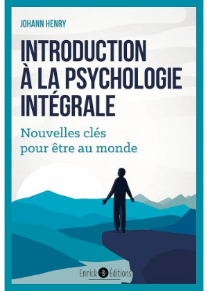 Introduction à la psychologie intégrale