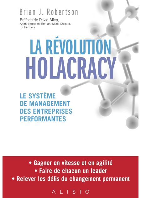 La révolution holacracy